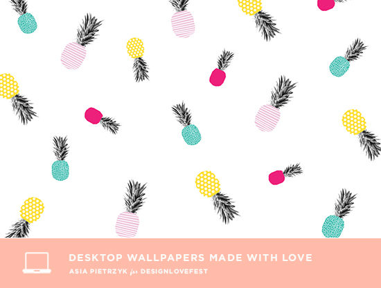  to download the PINEAPPLES 25553 DESKTOP WALLPAPER by asia pietrzyk