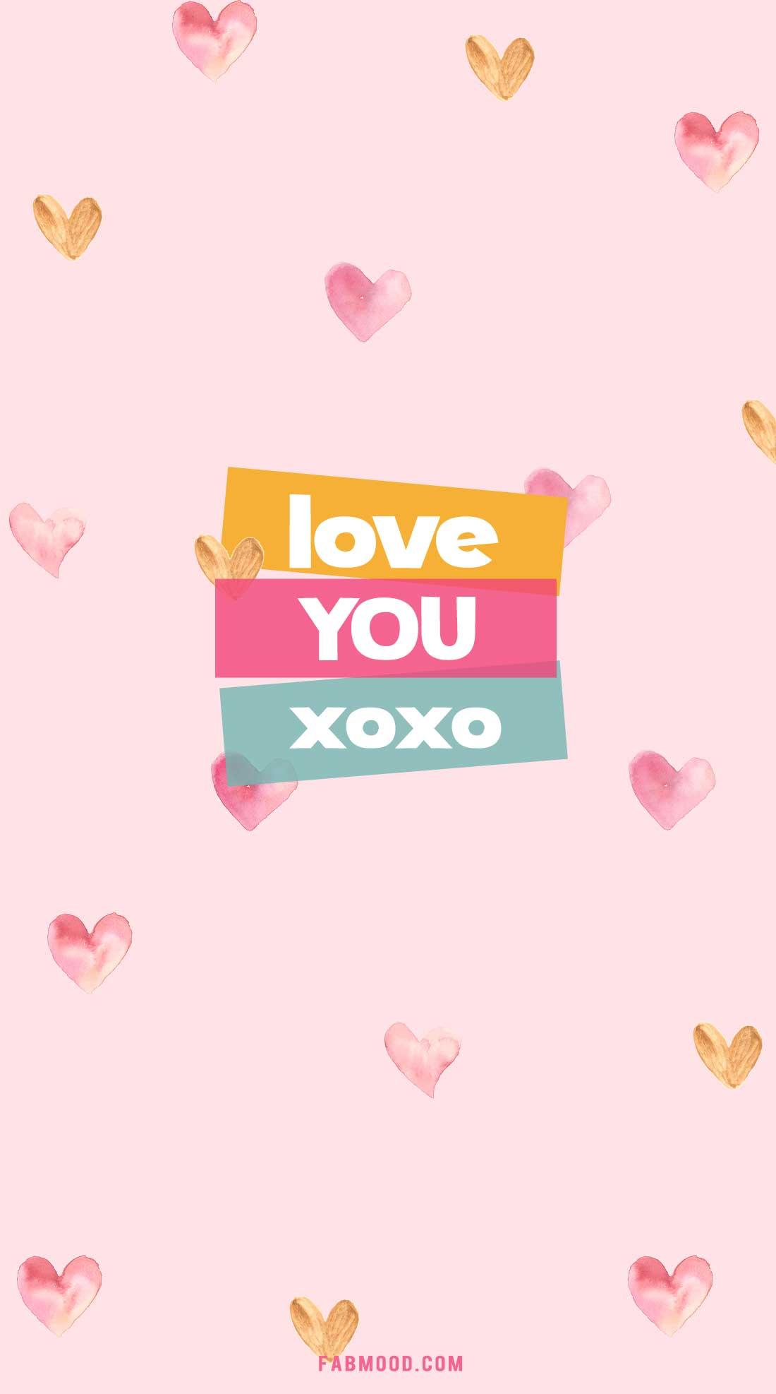 Love You Xoxo Valentine S Day Wallpaper Fab Mood Wedding