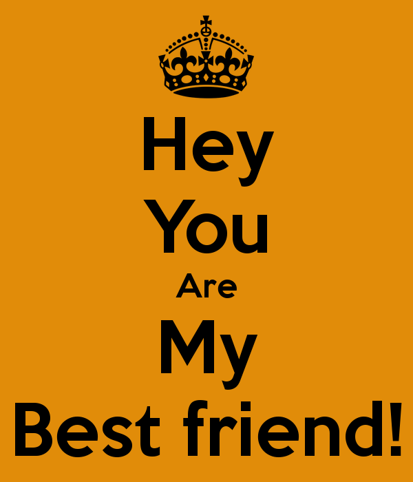 you are my best friend wallpaper
