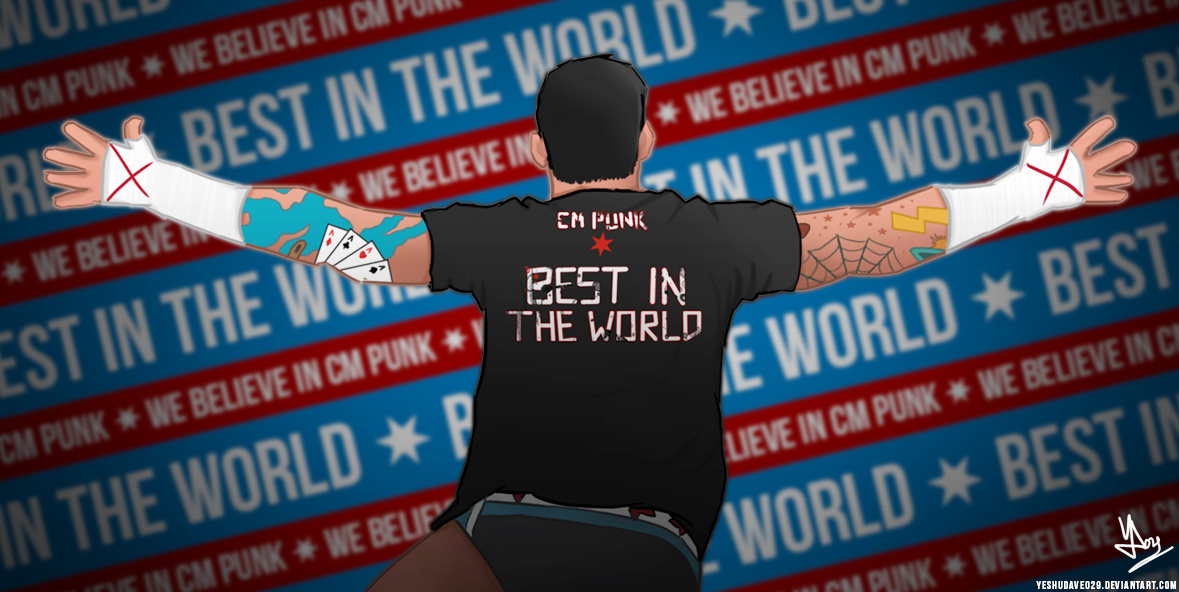 Cm Punk Best In The World Vector By Yeshudave029
