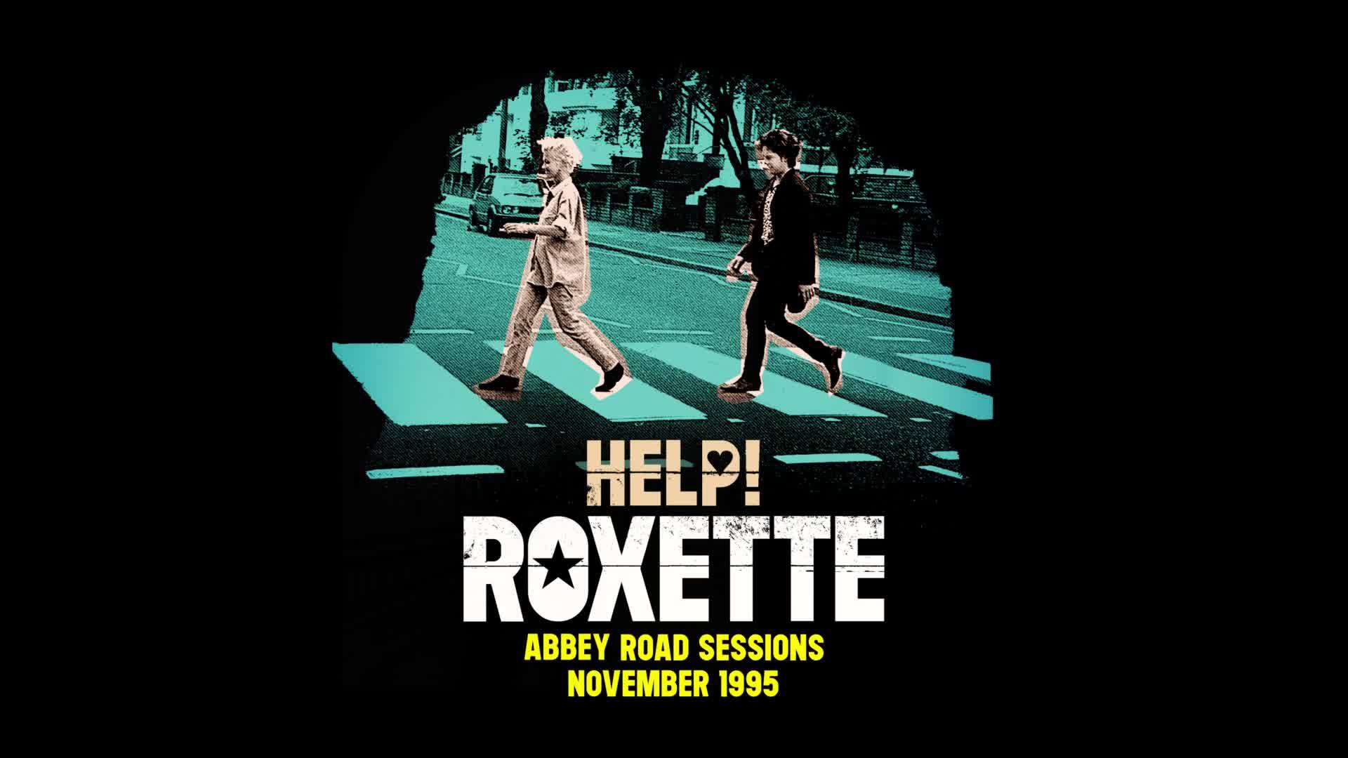 Roxette Help Abbey Road Session November Out Now