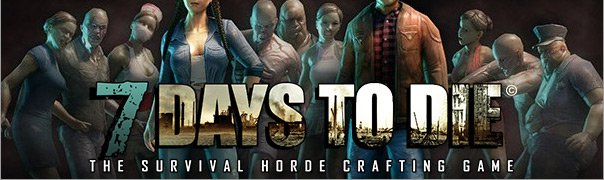 7 Days to Die Cheats & Trainers for PC