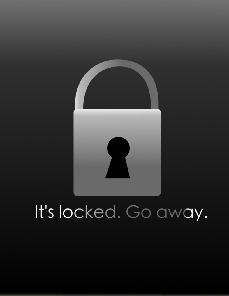 Locked Go Away iPhone Ipod iPad Wallpaper By Tellabart