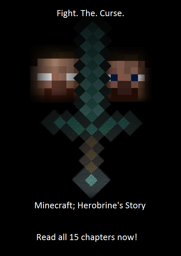 Minecraft Herobrine S Story Poster By Princessofdark0