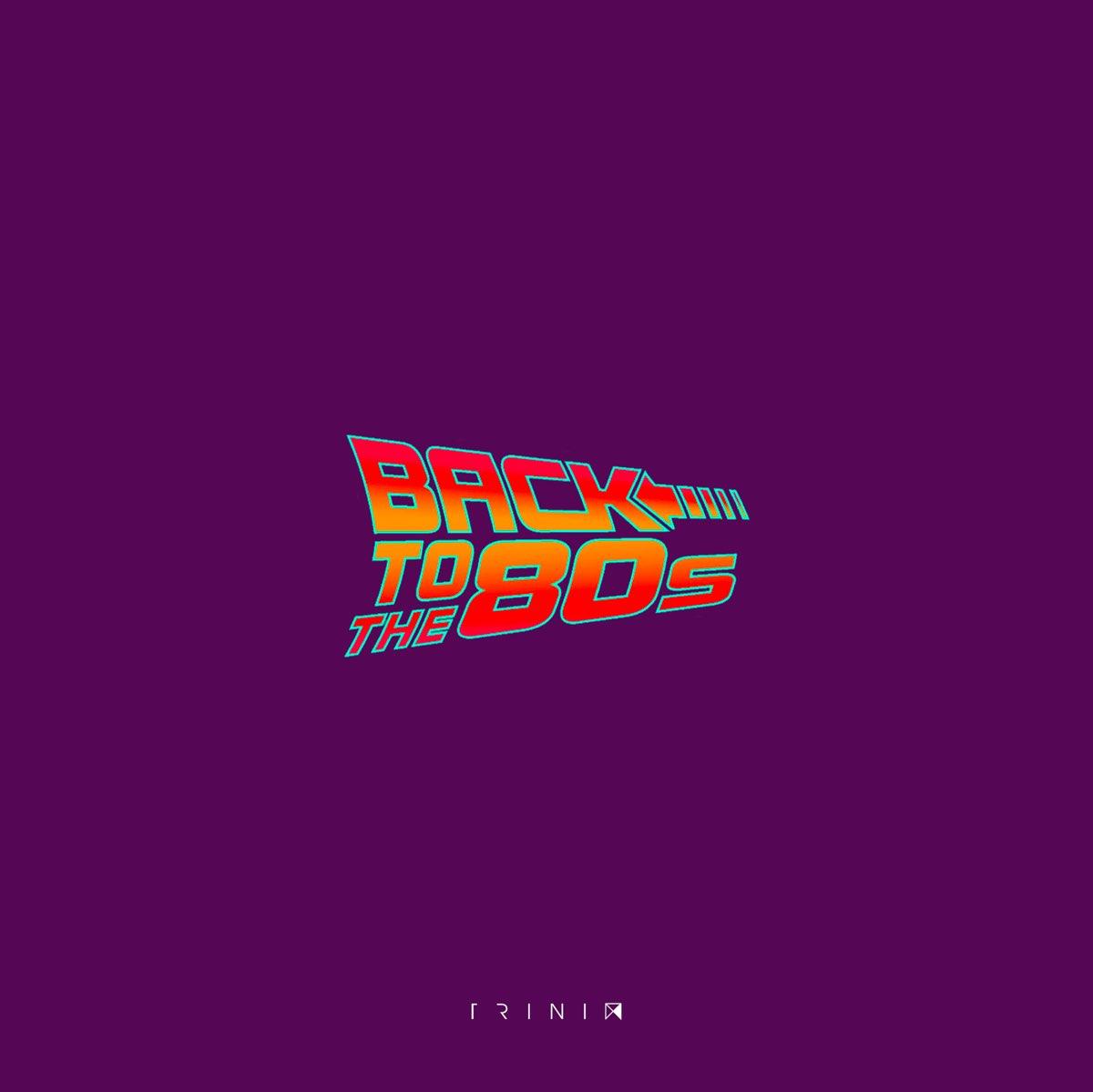 Back To The S Remix Single Album By Trinix Apple