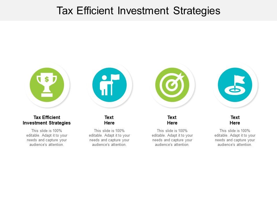 Tax Efficient Investment Strategies Ppt Powerpoint Presentation