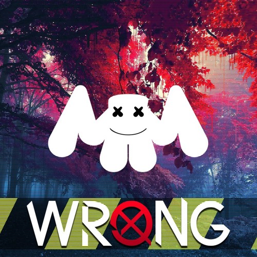Wrong By Marshmello Listening On Soundcloud