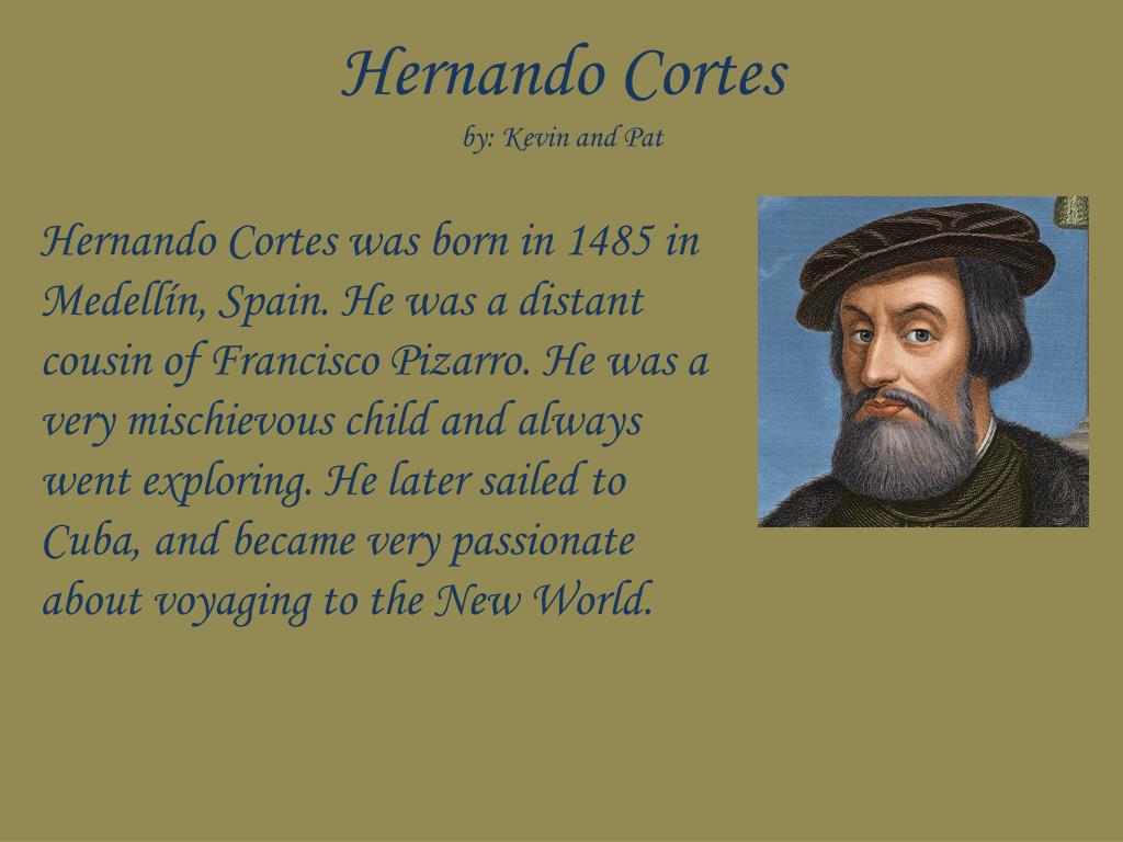 PPT   Hernando Cortes by Kevin and Pat PowerPoint Presentation 1024x768