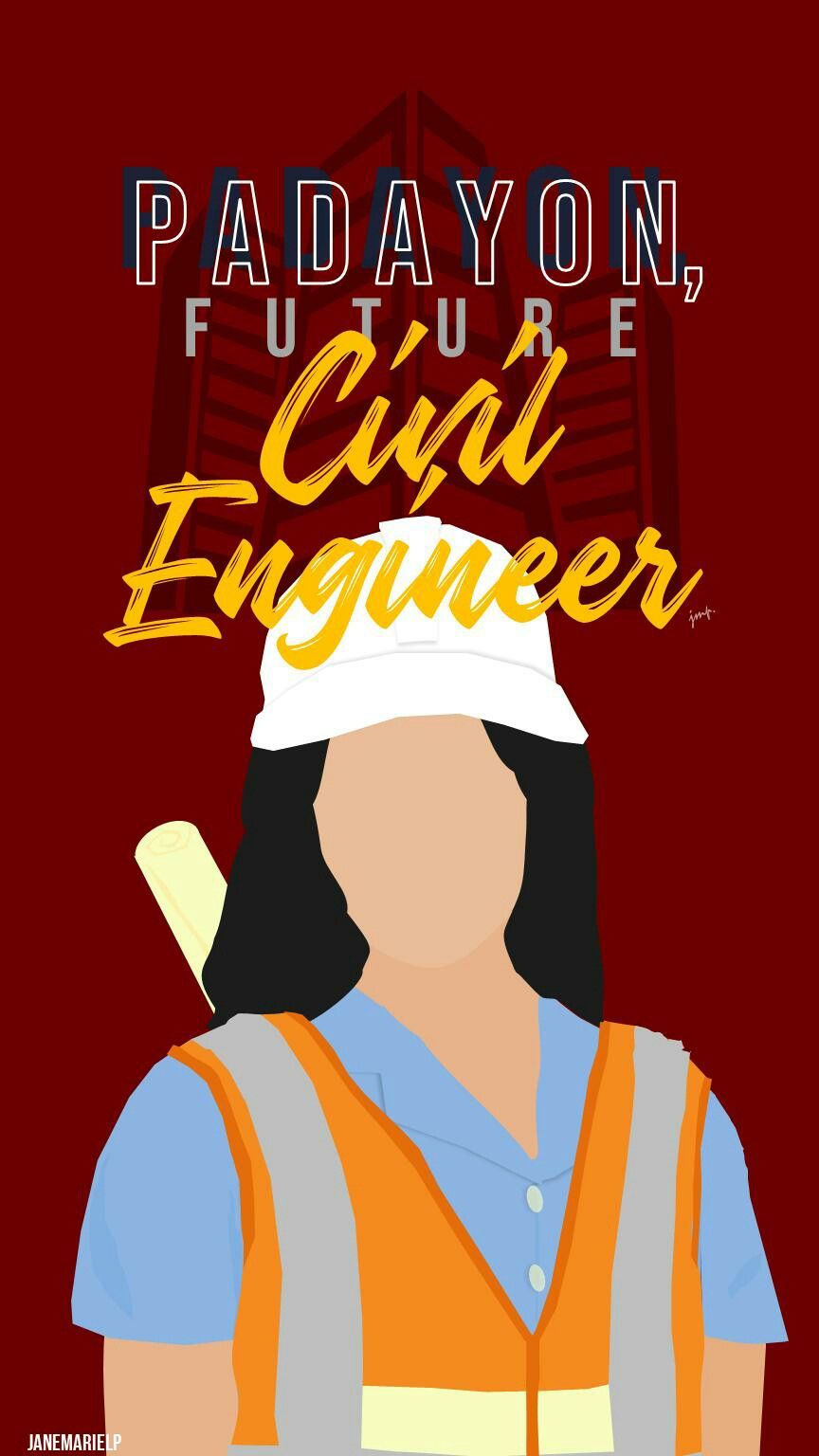 Padayon Future Civil Engineer Girl Part Wallpaper