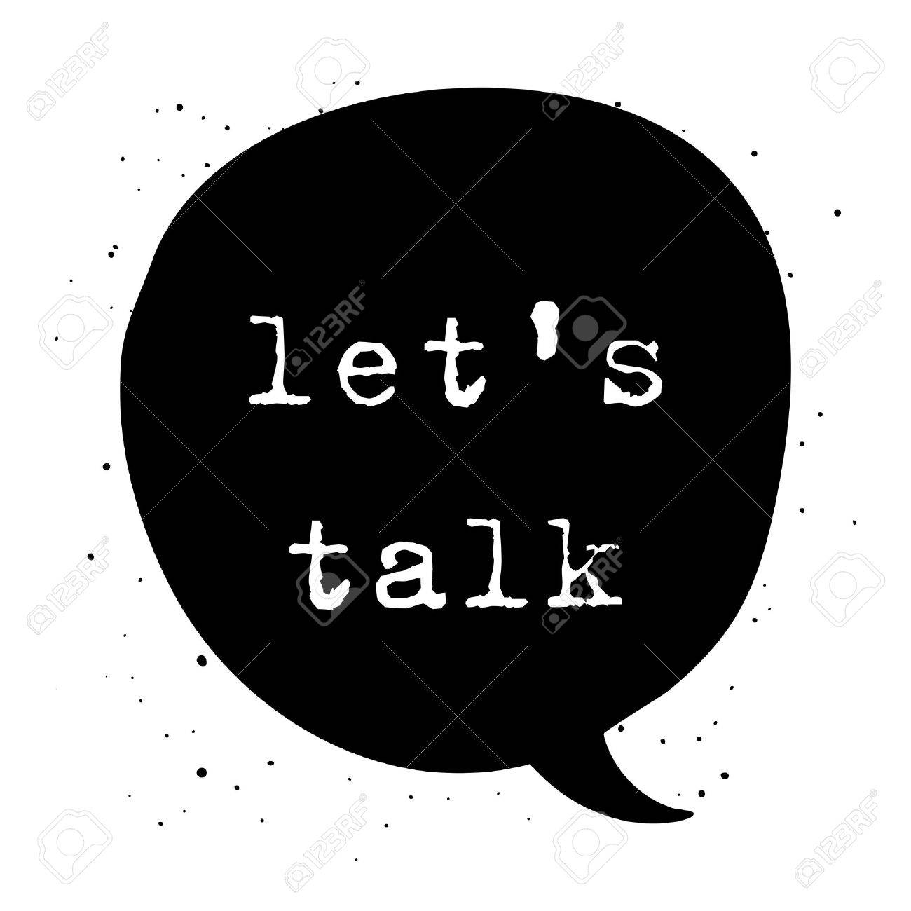 Free Download Lets Talk Expression In A Speech Bubble Lets Talk Vector