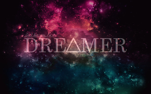 Am A Dreamer Galaxy Wallpaper