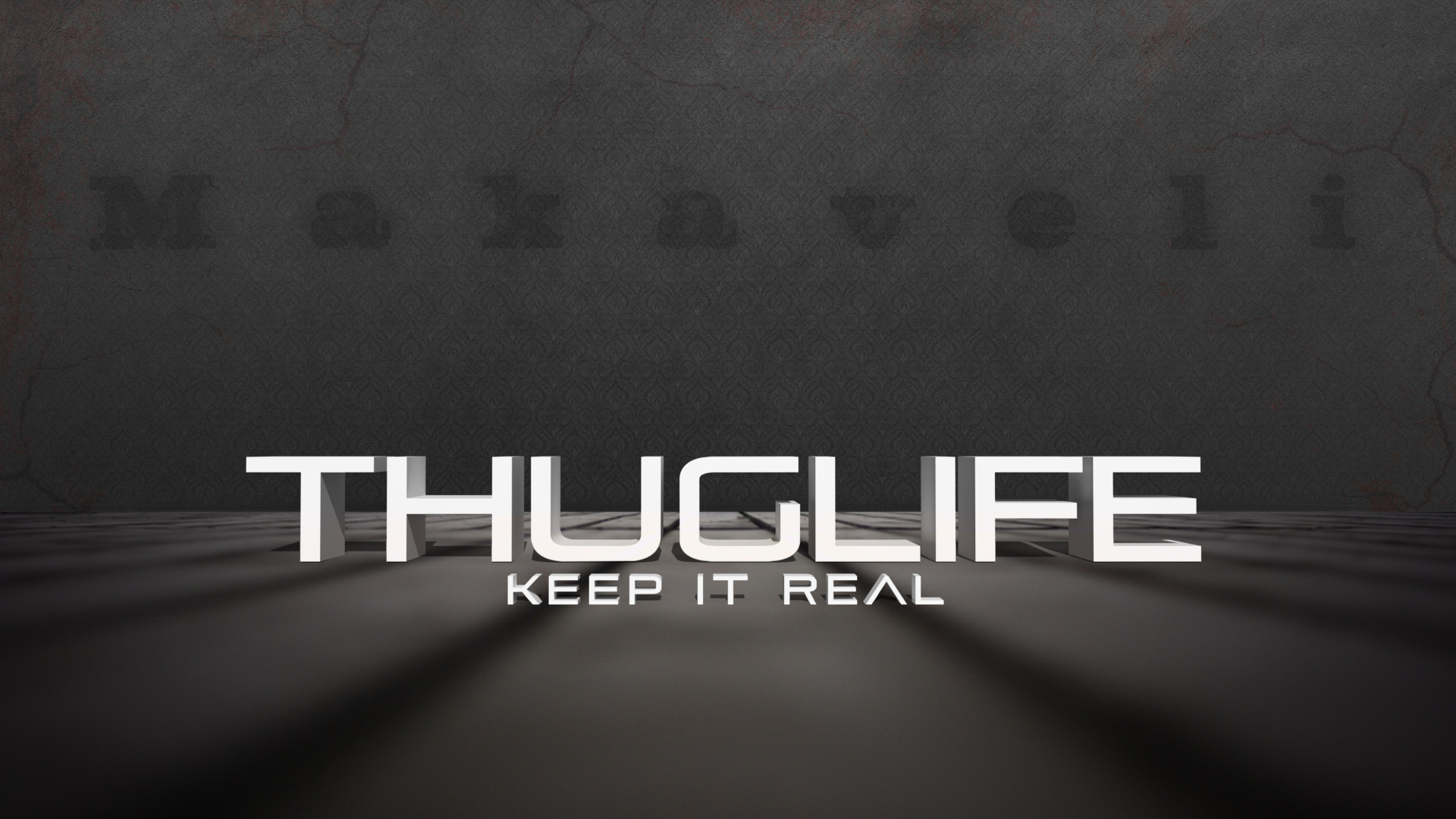 Thug Life And Keep It Real By Curtisblade