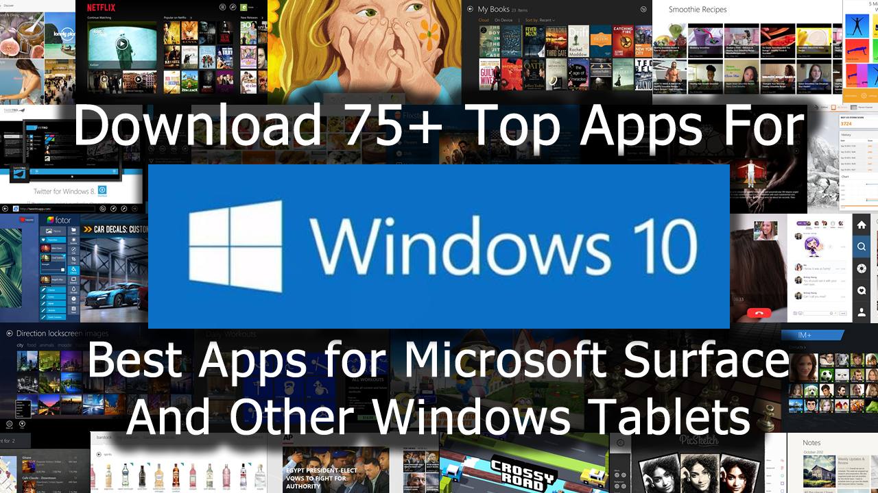 Best Windows 10 Apps for pc and Microsoft Surface Pro and Windows
