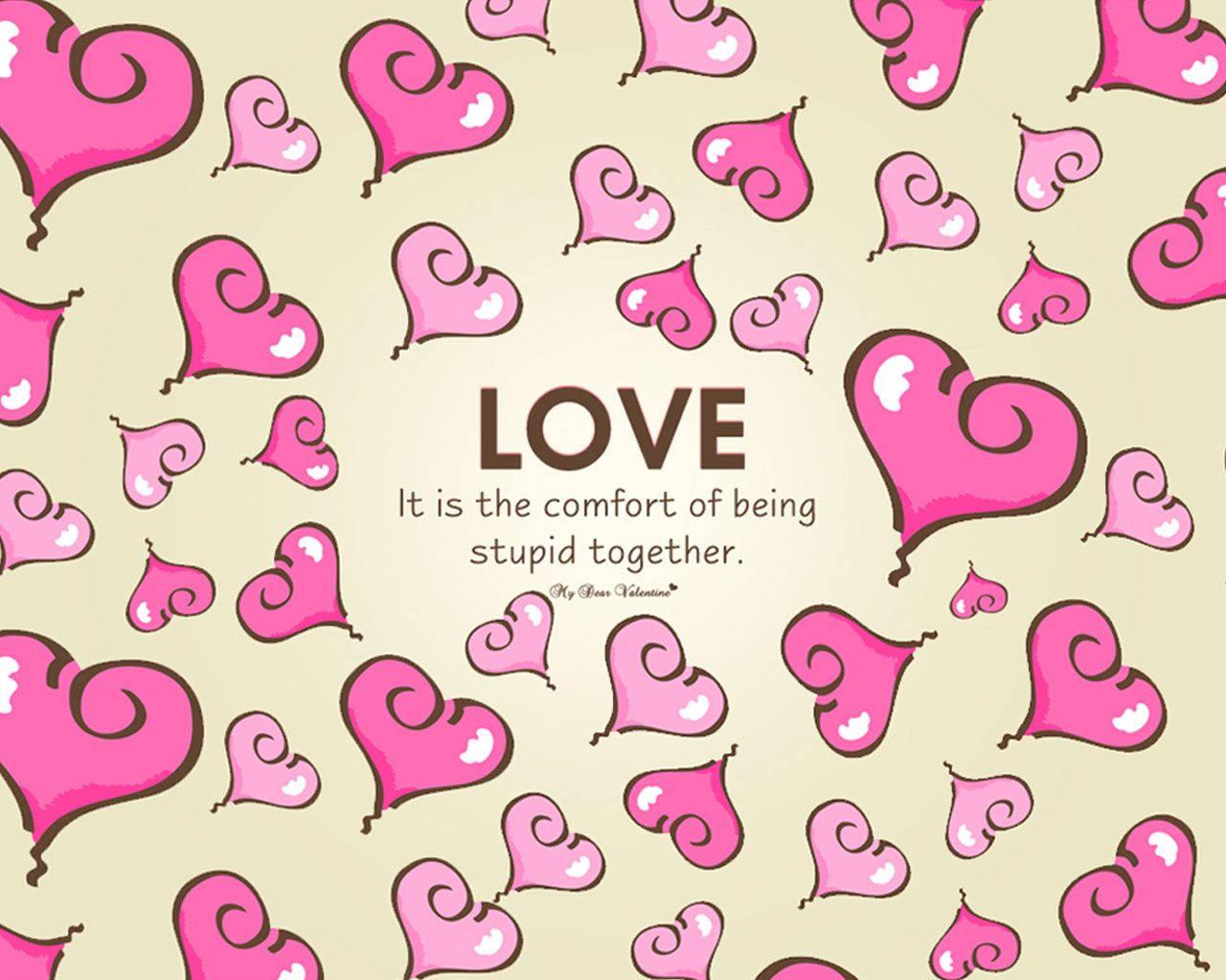 Cute Valentine S Day Love Quote Wallpaper