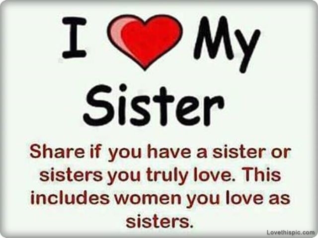 Love It I My Sister