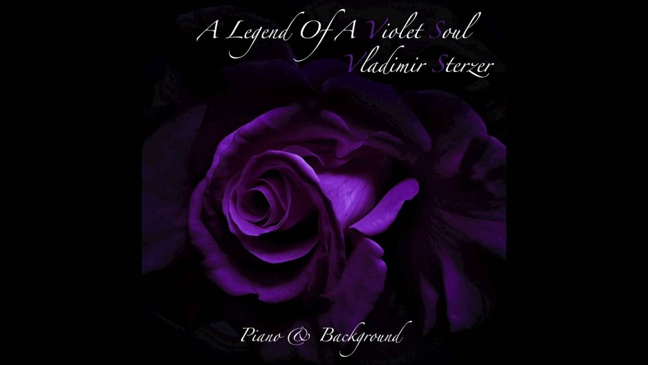 Vladimir Sterzer A Legend Of Violet Soul Piano Background