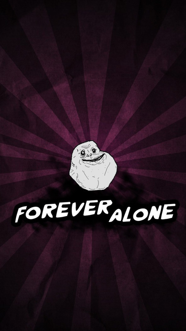 Forever Alone iPhone Wallpaper HD