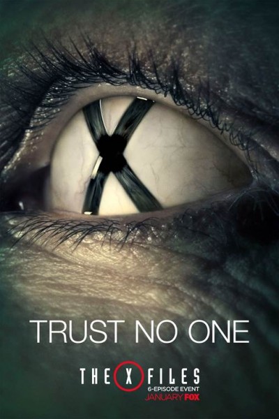 The X Files Reboot Posters Still Want To Believe Collider
