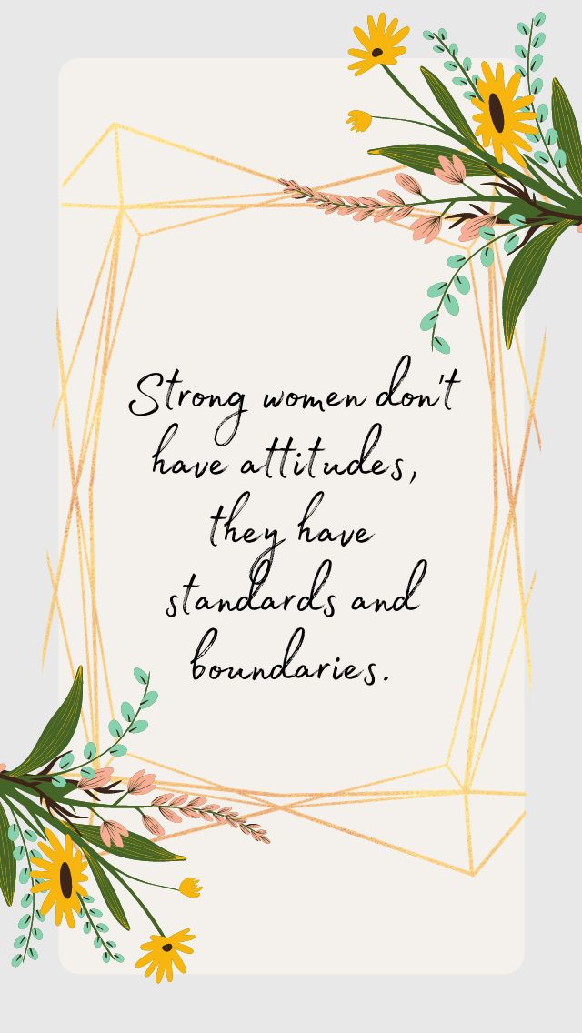 Floral Quotes For Women iPhone Wallpaper Woman Strong