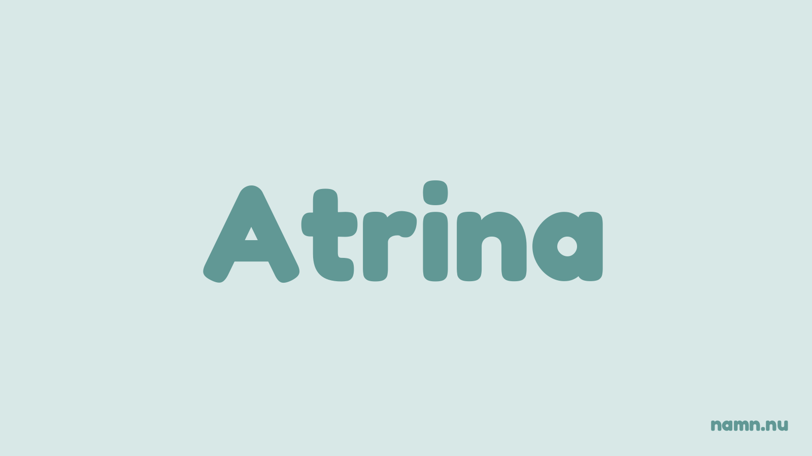 Atrina Namn Wallpaper