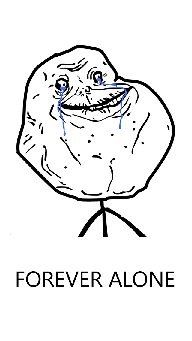 Forever Alone Meme iPhone Wallpaper Gallery