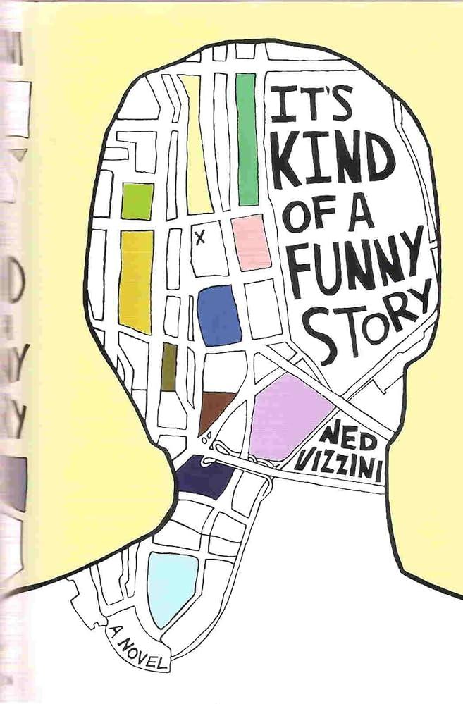 It S Kind Of A Funny Story By Vizzini Ned