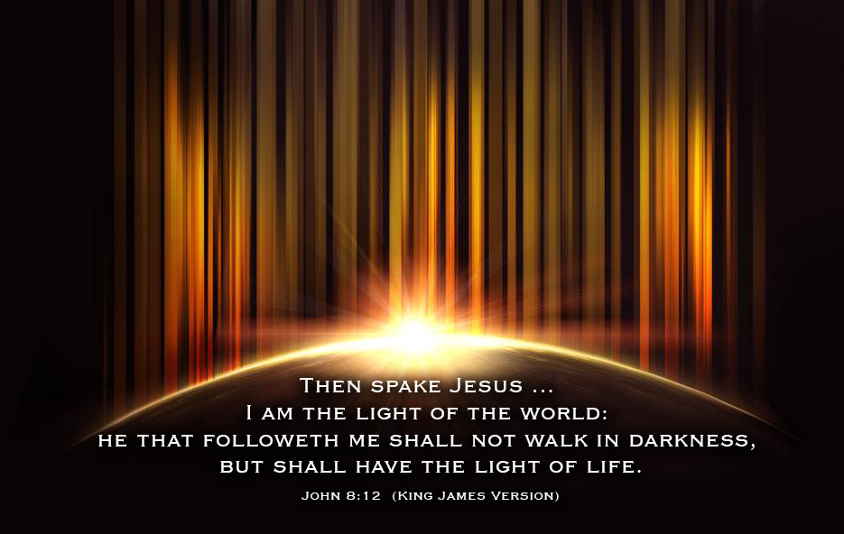 Then Spake Jesus Again Unto Them Saying I Am The Light Of