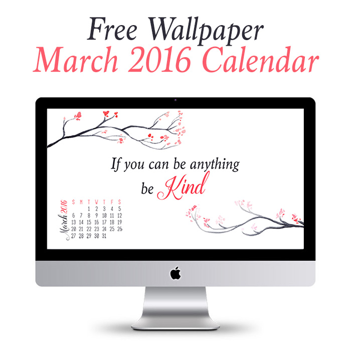 Free Desktop Wallpaper March 2016 Calendar or Without Calendar 700x700