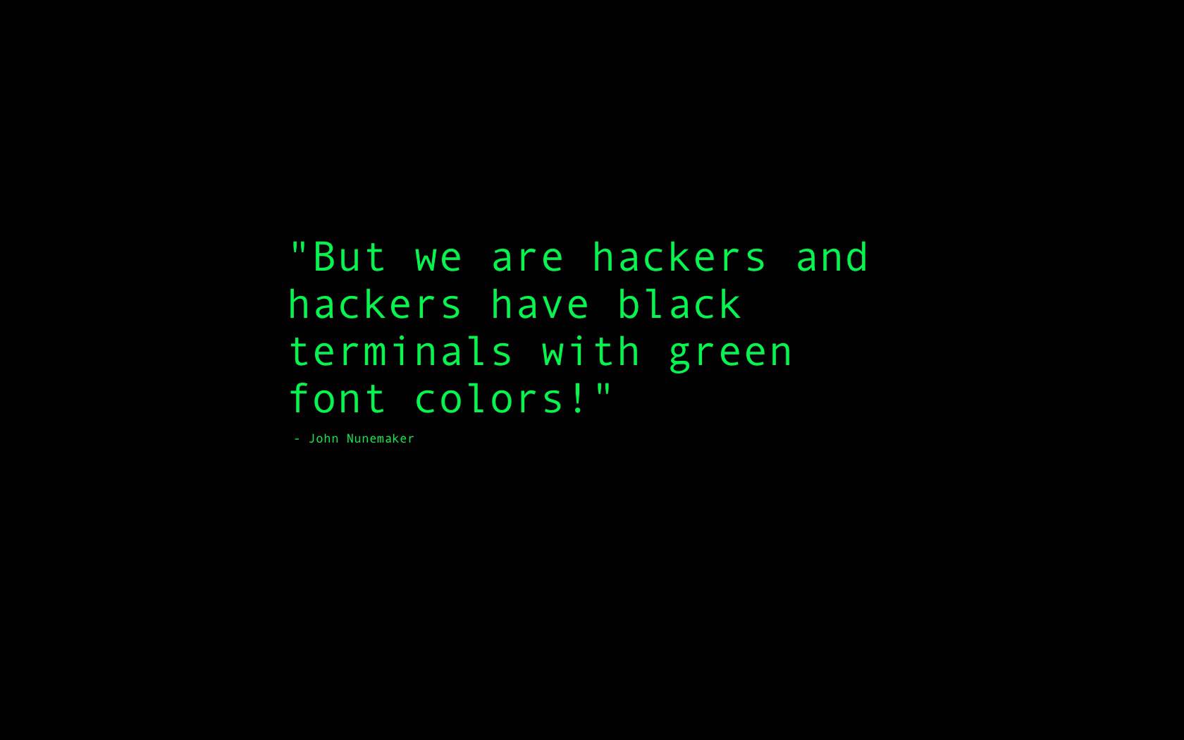 Green Quotes Hackers John Nunemaker Wallpaper Hq