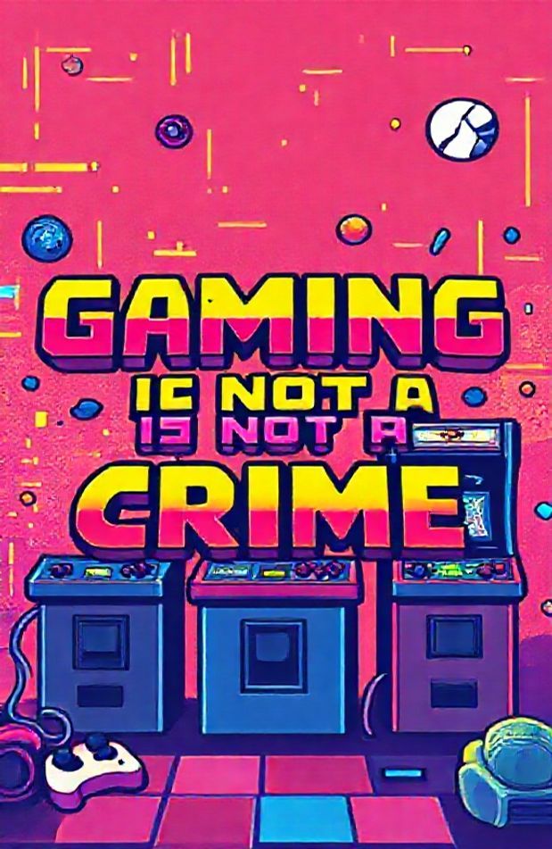 Gaming Is Not A Crime Wallpaper