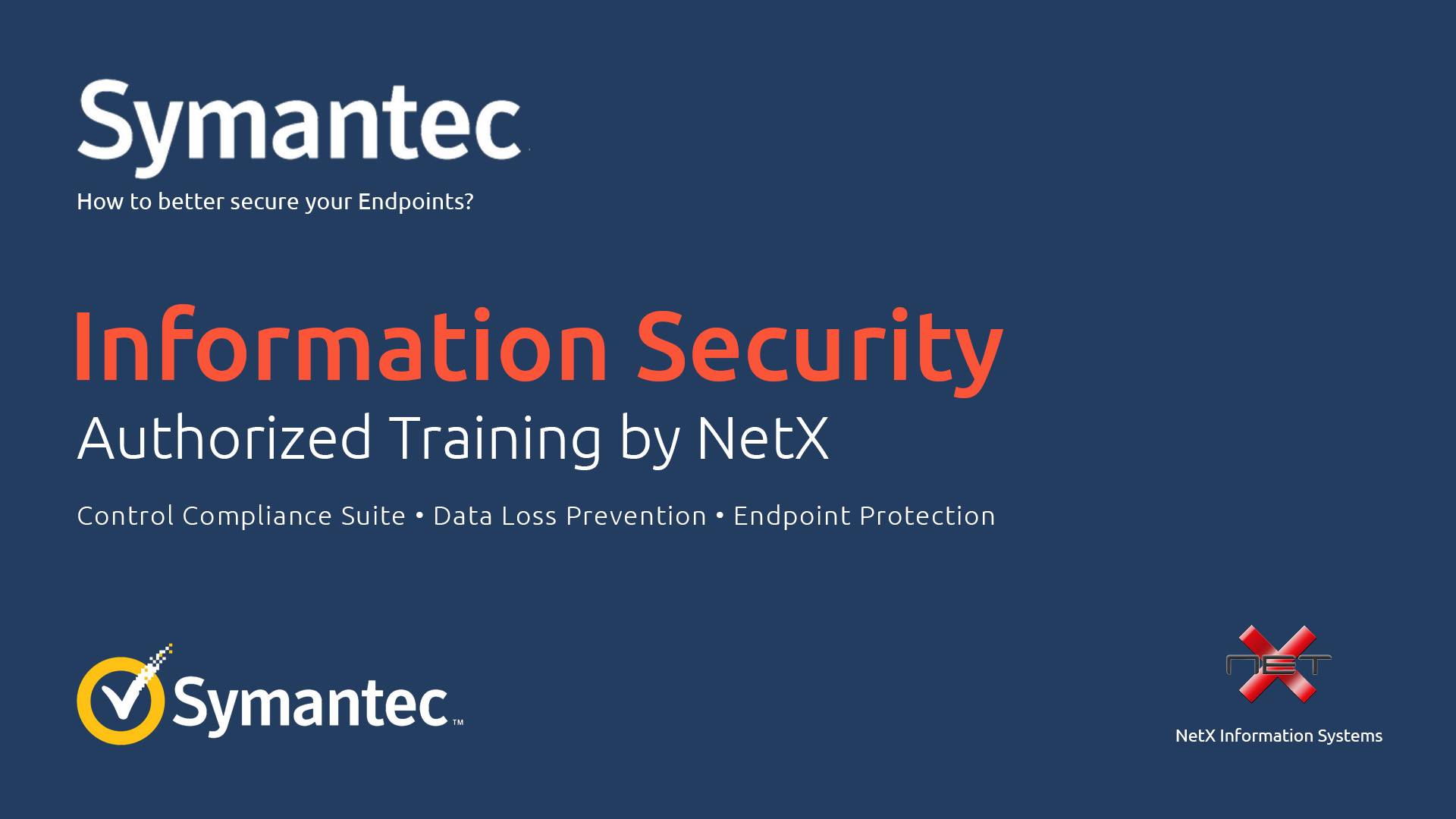Symantec Information Security Training By X Systems