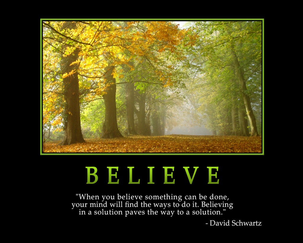 Motivational Wallpaper On Believe When You Something Can Be