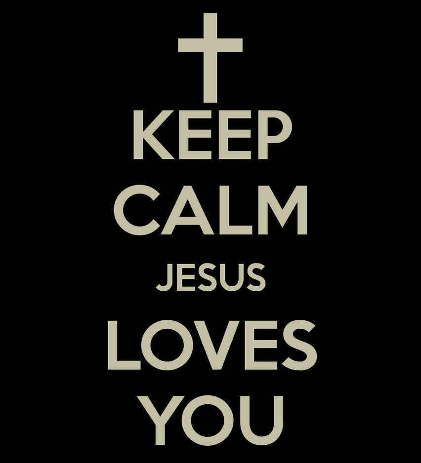 Jesus Loves You Wallpaper By Aloynna