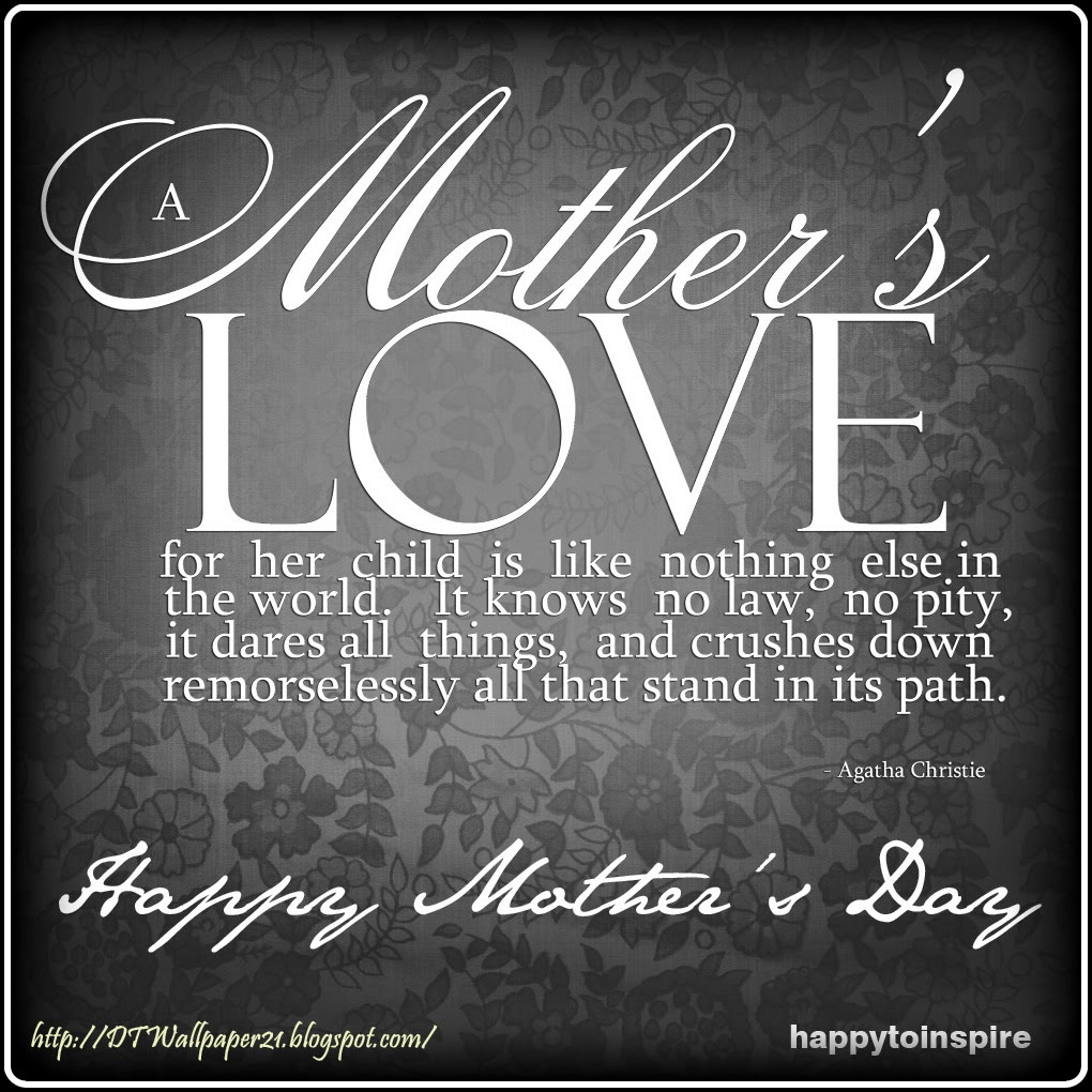 Desktop Wallpaper Background Screensavers Mother S Day Quotes