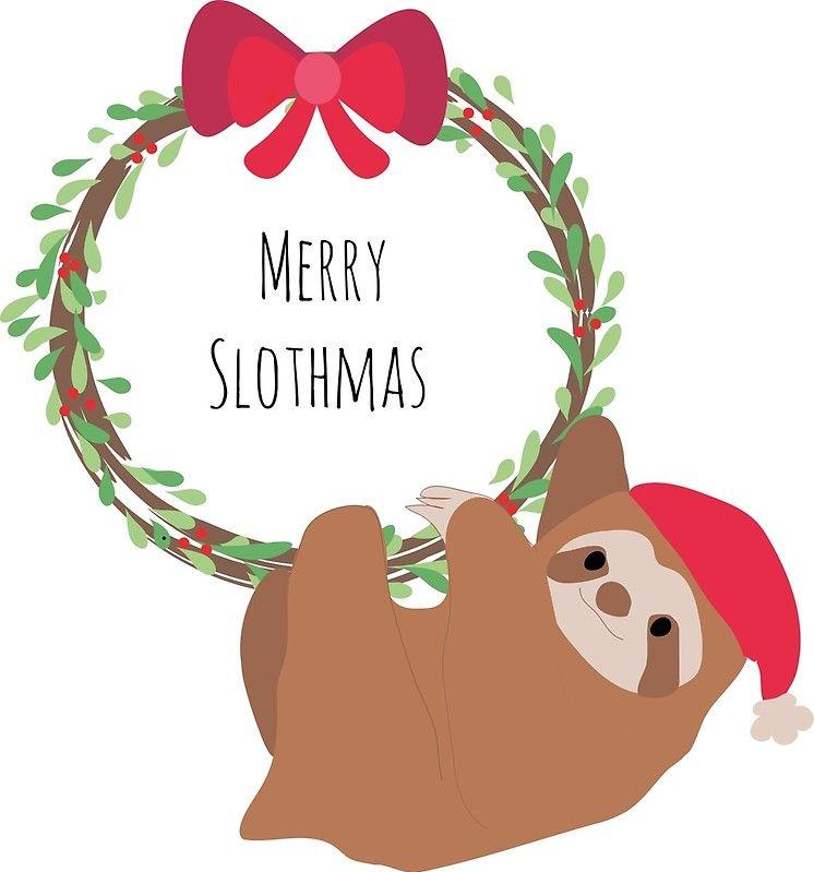 Merry Slothmas Greeting Card By Kathrynroseart