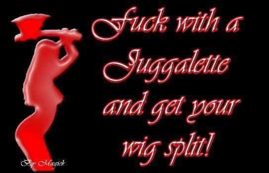 Juggalette graphics and comments