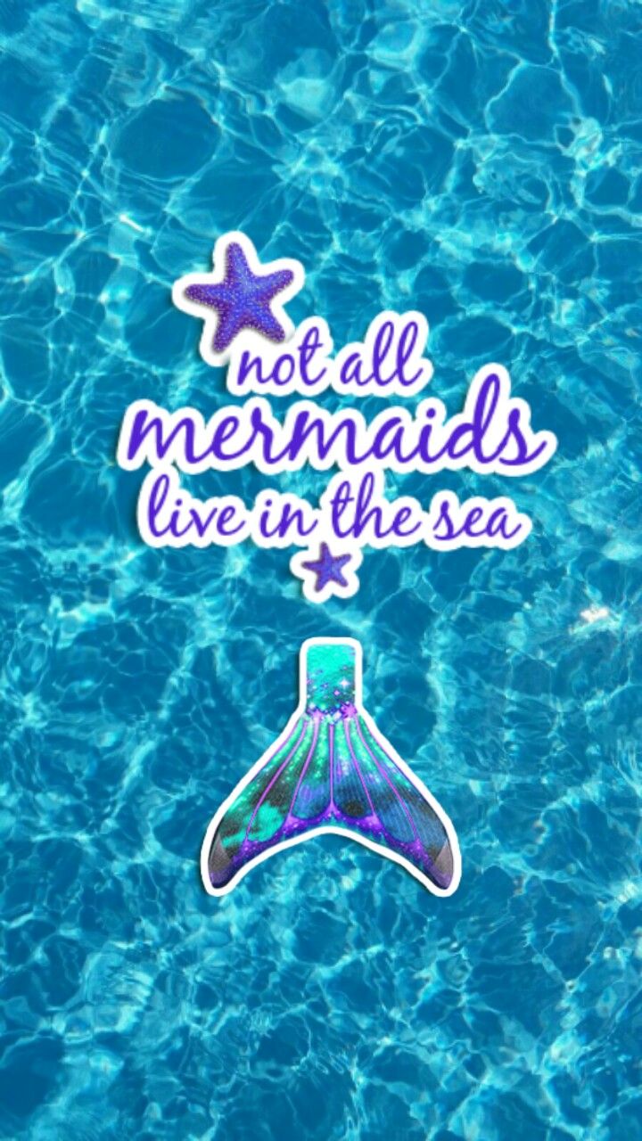 Yes Above The Water Bring Me An Ocean Mermaid Quotes