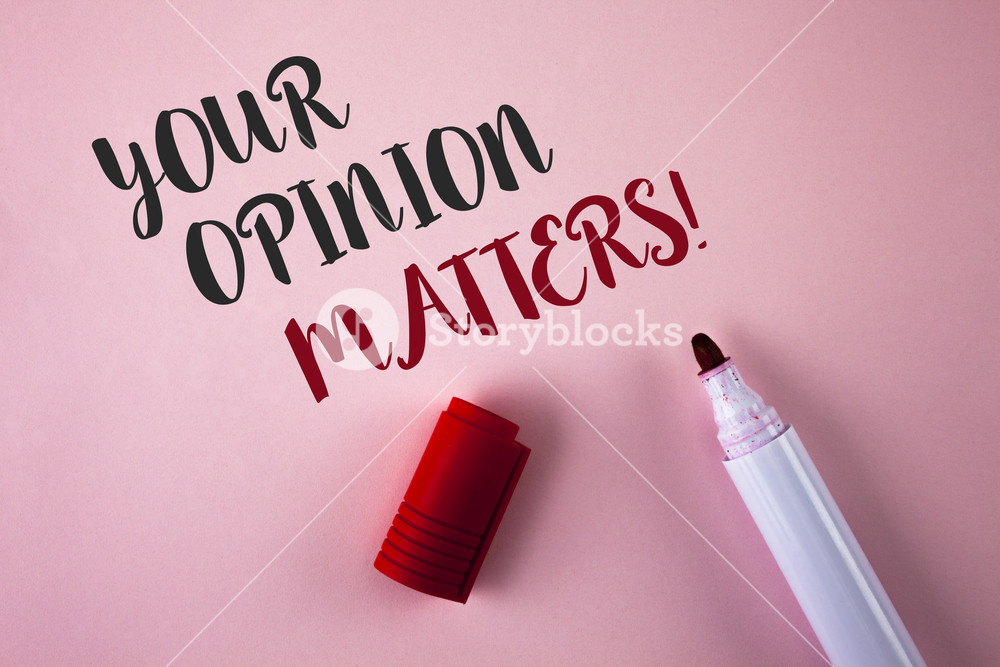 Conceptual Hand Writing Showing Your Opinion Matters Motivational