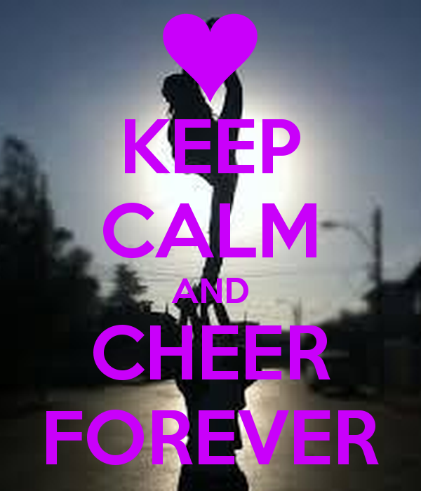 Keep Calm And Cheer Forever Carry On Image