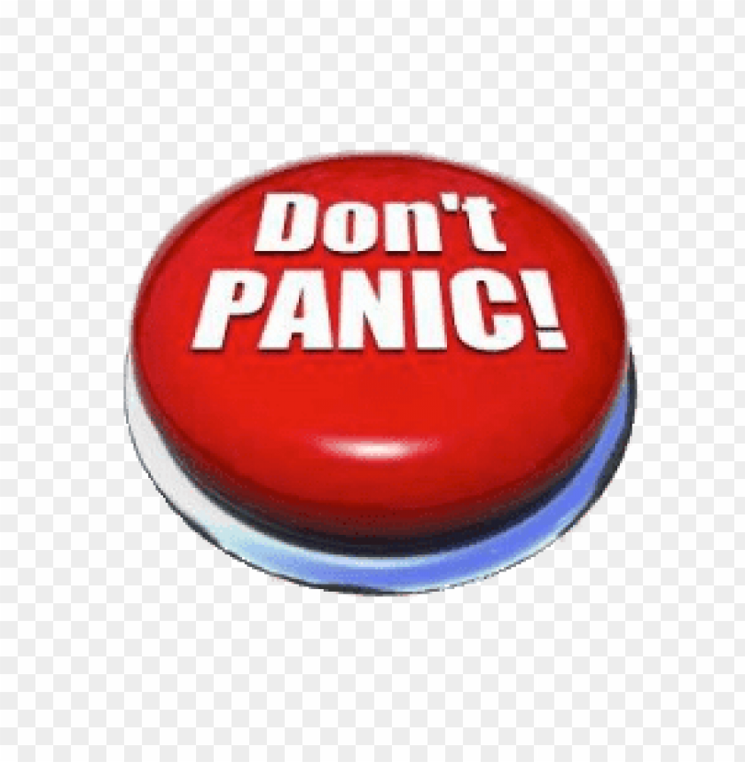 Don T Panic Red Round Button Png Image With Transparent Background
