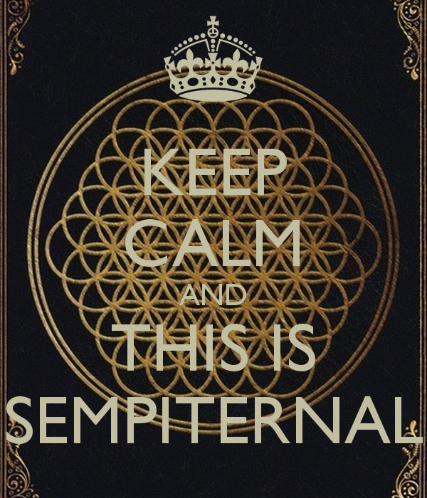 Keep Calm And This Is Sempiternal Carry On Image