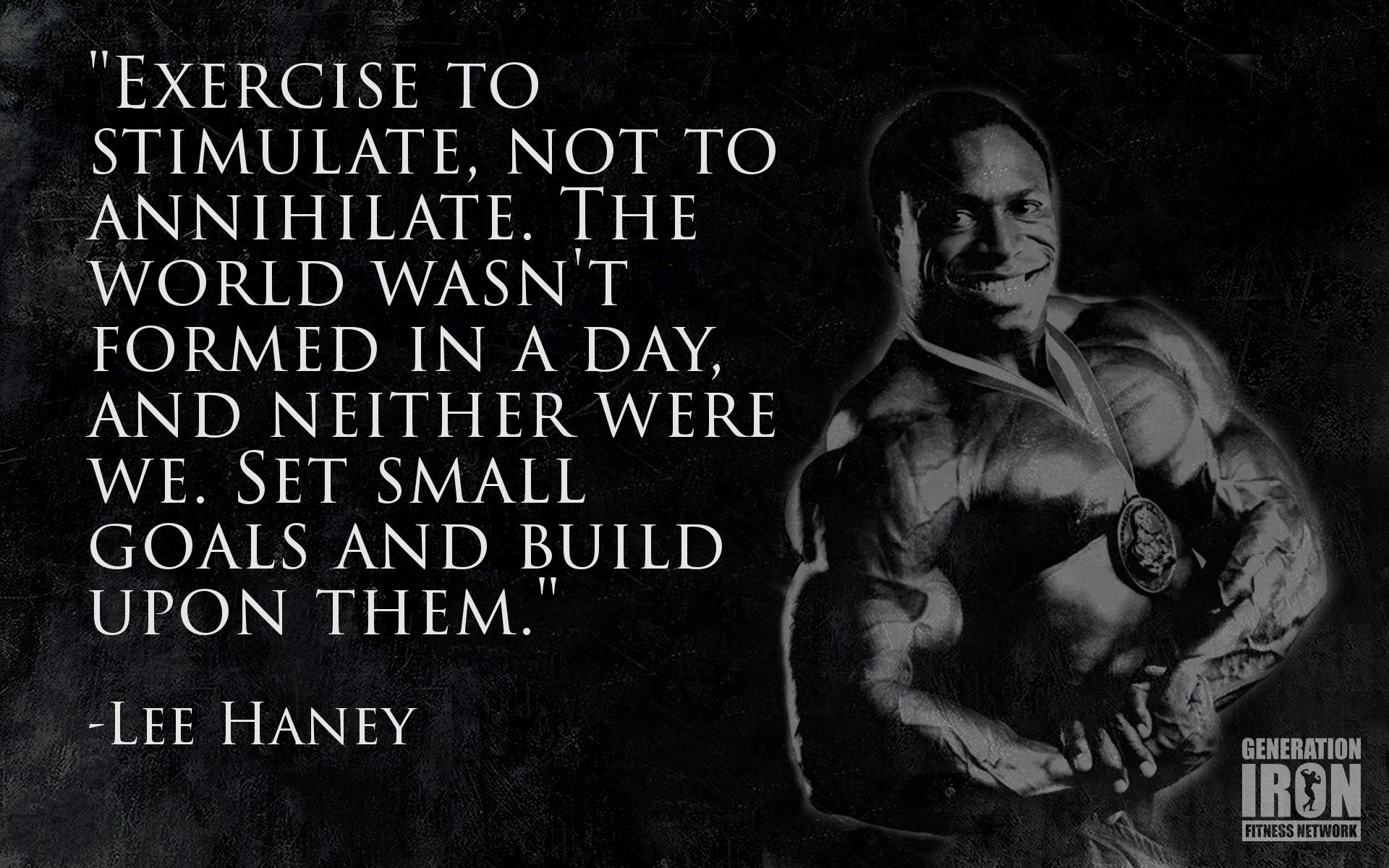 Quote of the Week Lee Haney Generation Iron