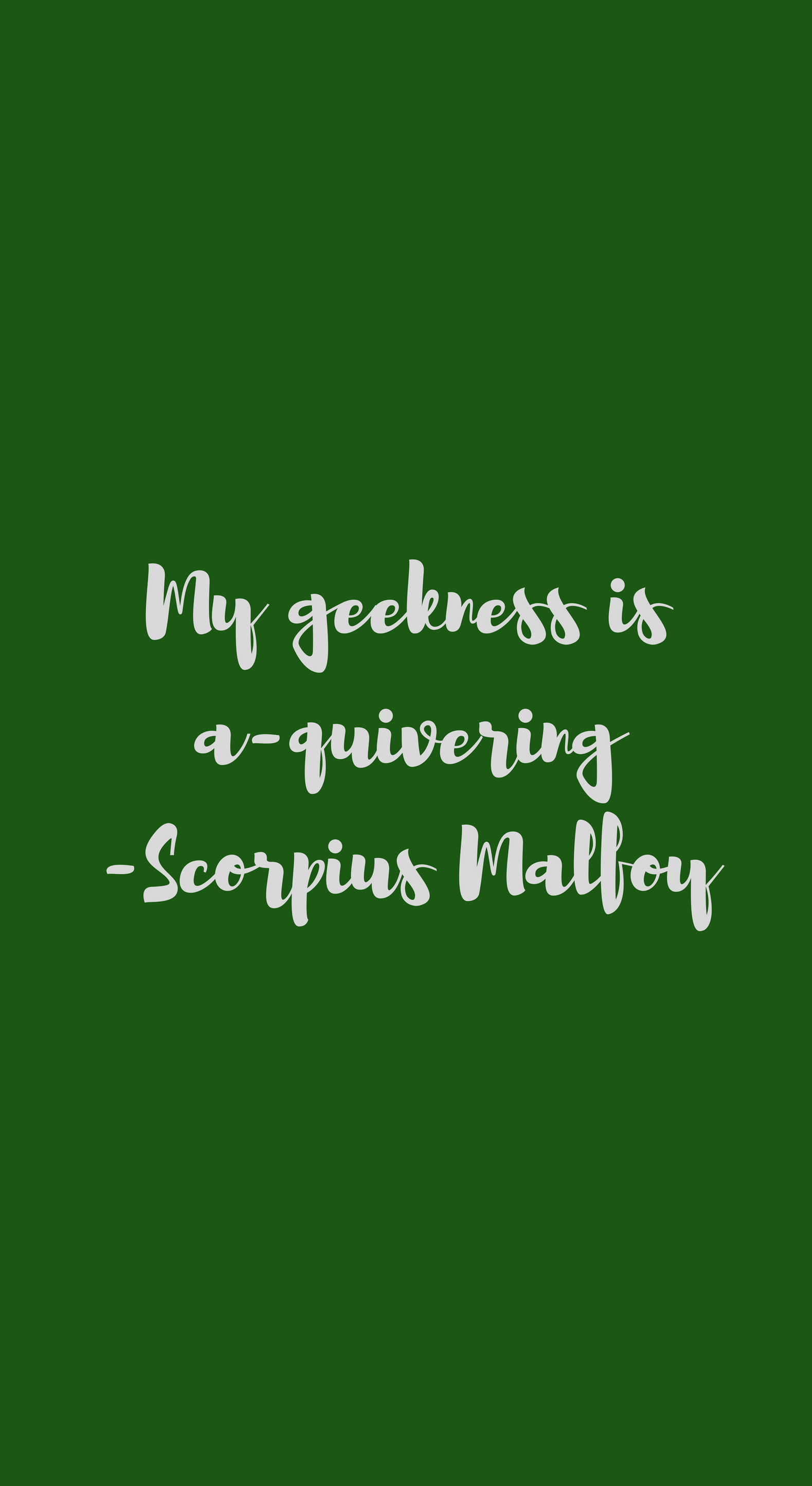 I Make My Own Wallpaper Scorpius Malfoy Quote For iPhone X