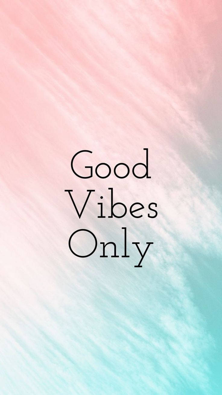 Good Vibes Pink Blue Aesthetic Faerh8wn4tzpxz1y Wallpaper