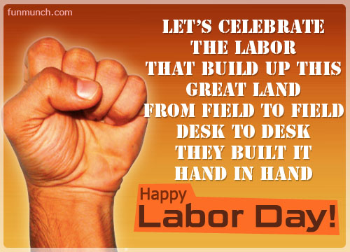 Labor Day Greetings Dinner Quotes Wishes Cards Emotion Pictures