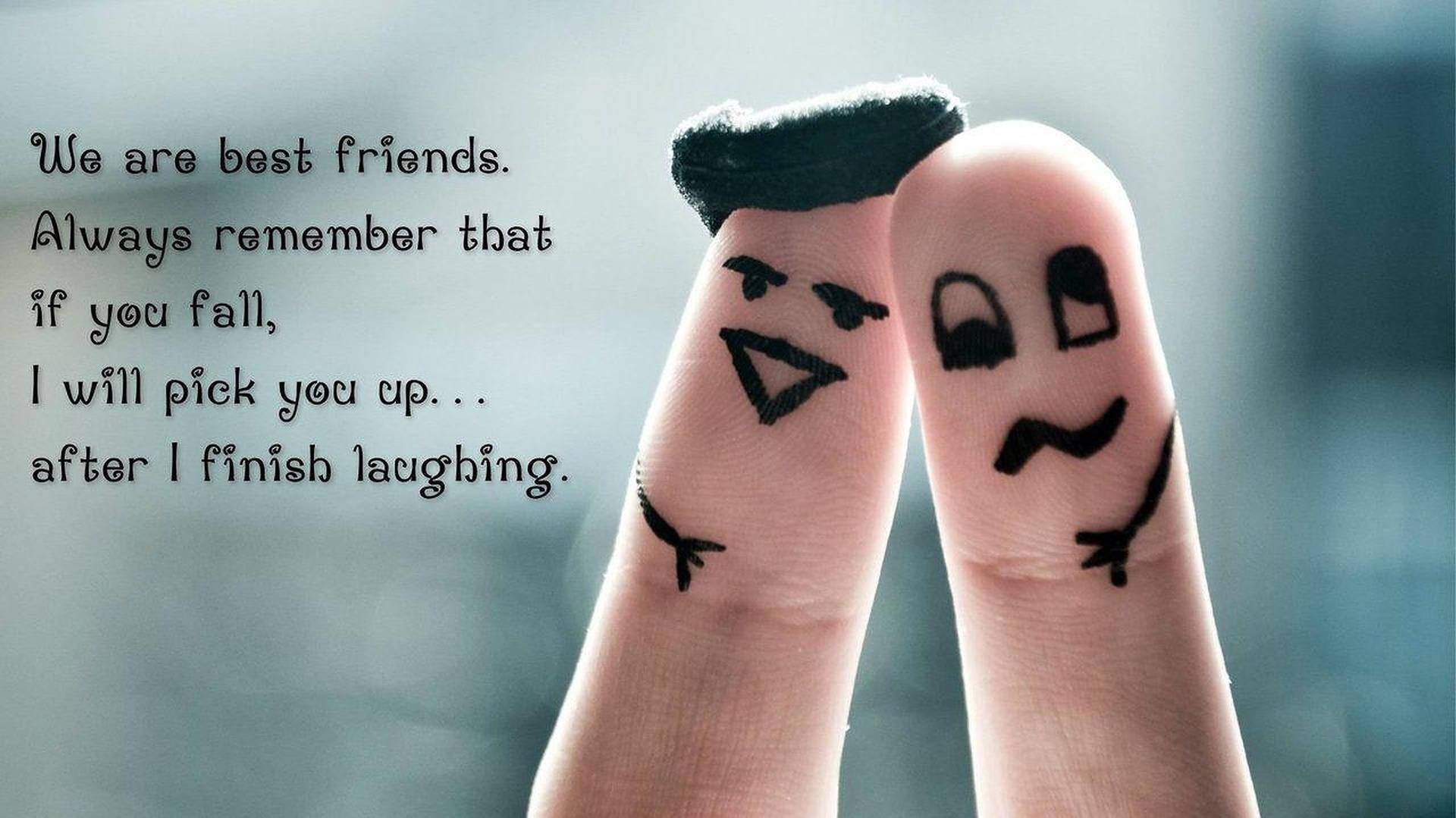 Friendship Quotes With Fingers Wallpaper