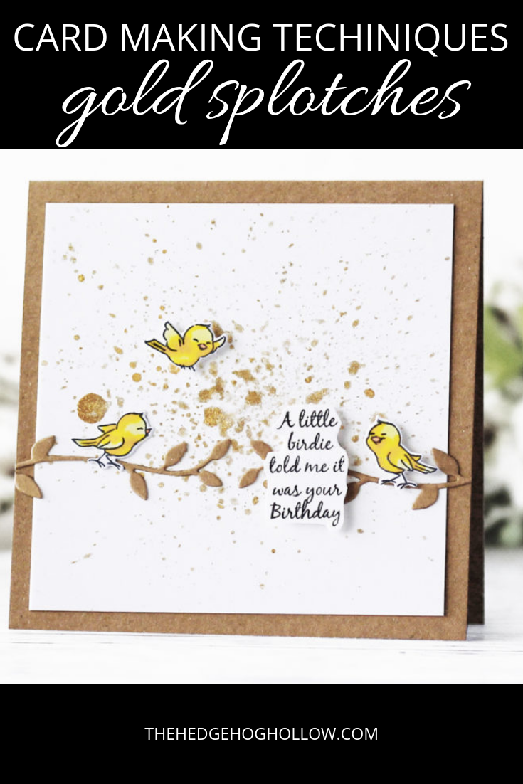 Gold Splotches With Kaja Hedgehog Hollow Card Making Tutorials
