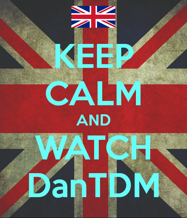 Keep Calm And Watch Dantdm Carry On Image Generator