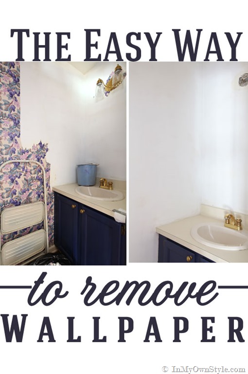 How to Strip Wallpaper the Easy Way   In My Own Style 510x768