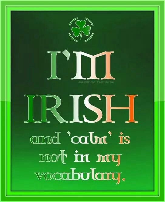 Love my Irish blood Irish Rose Pinterest
